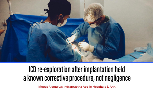 ICD re-exploration after implantation held a known corrective procedure, not negligence